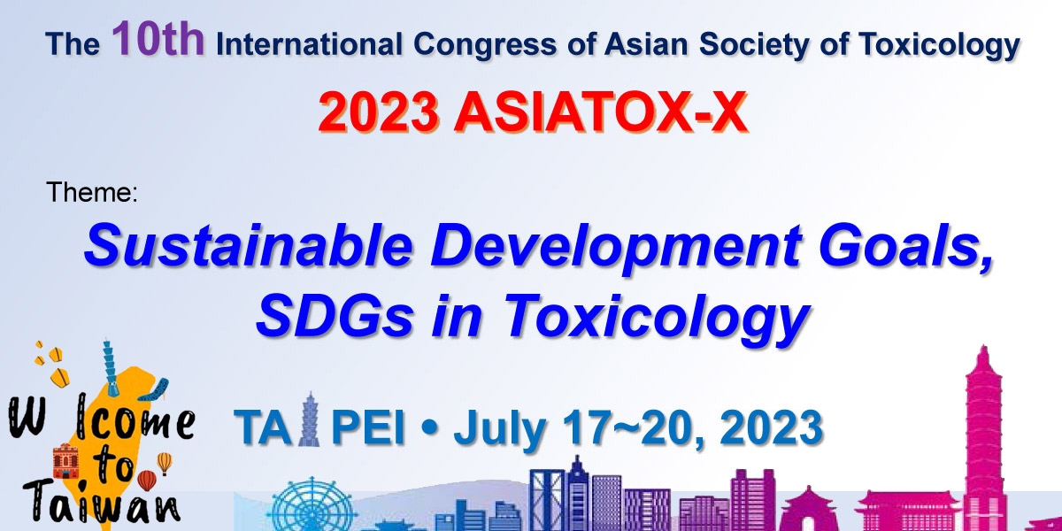 The 10th International Congress of Asian Society of Toxicology